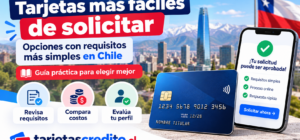 Tarjetas de crédito con menos requisitos en Chile