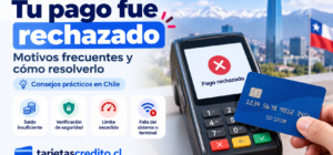 Tarjeta rechazada al pagar