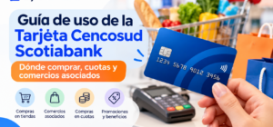 Tarjeta Cencosud Scotiabank
