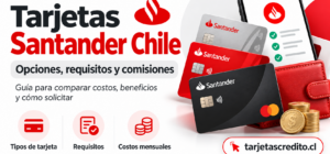 Tarjetas de crédito Santander Chile